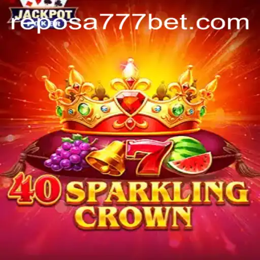 Descubra o Fascinante Universo de 40SparklingCrown e Reposa 777